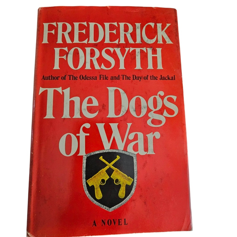 The Dogs of War Frederick Forsyth 1974 First Edition Viking Press Hardcover Book